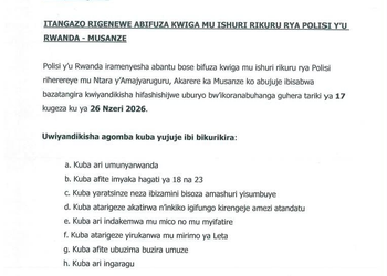 Rwanda National Police Opens 2026 Intake for National Police College in Musanze